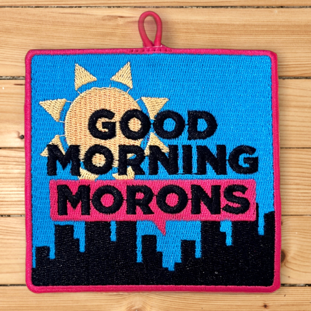 Good Morning Morons Patch