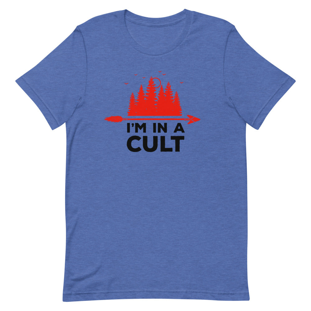 I'm in a Cult Tee