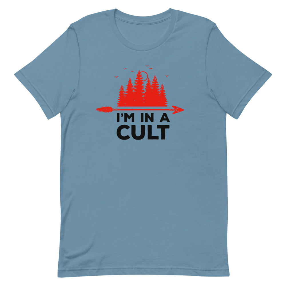 I'm in a Cult Tee